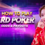 Learn How To Play 3 Card Poker: Rules, Odds & Payouts