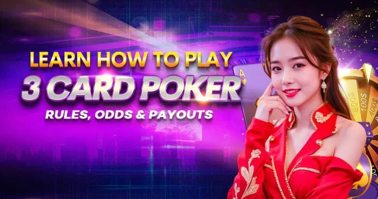 Learn How To Play 3 Card Poker: Rules, Odds & Payouts
