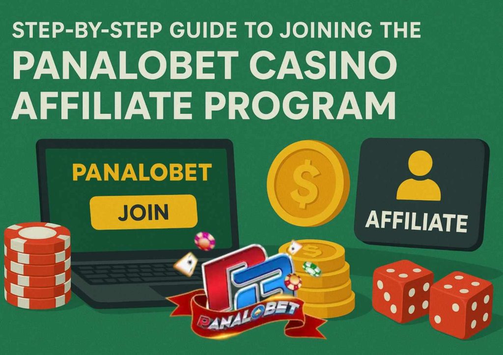 Step-by-Step-Guide-to-Joining-the-Panalobet-Casino-Affiliate-Program