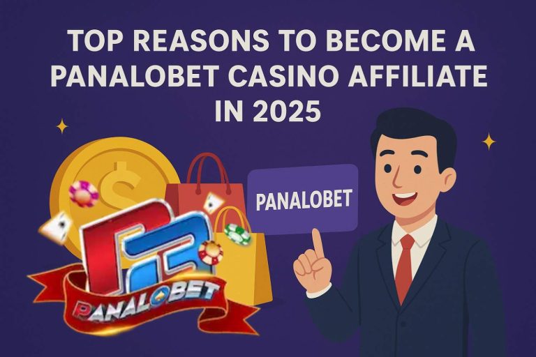 Top-Reasons-to-Become-a-Panalobet-Casino-Affiliate-in-2025