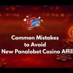 Common Mistakes to Avoid as a New Panalobet Casino Affiliate