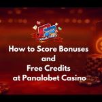 How to Score Bonuses and Free Credits at Panalobet Casino
