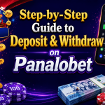 Step-by-Step Guide to Deposit & Withdraw on Panalobet