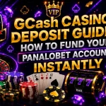GCash Casino Deposit Guide: How to Fund Your Panalobet Account Instantly