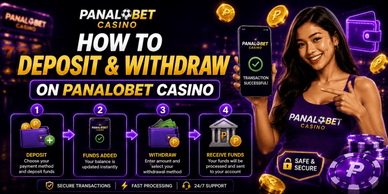 How to Deposit and Withdraw on Panalobet Casino